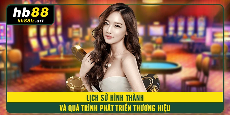 HB88 được thành lập như thế nào?